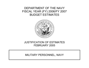 DEPARTMENT OF THE NAVY FISCAL YEAR (FY) 2006/FY 2007 BUDGET ESTIMATES