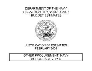 DEPARTMENT OF THE NAVY FISCAL YEAR (FY) 2006/FY 2007 BUDGET ESTIMATES