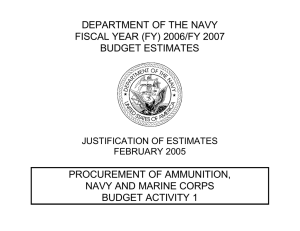 DEPARTMENT OF THE NAVY FISCAL YEAR (FY) 2006/FY 2007 BUDGET ESTIMATES