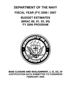 DEPARTMENT OF THE NAVY FISCAL YEAR (FY) 2006 / 2007 BUDGET ESTIMATES