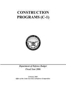 CONSTRUCTION PROGRAMS (C-1) Department of Defense Budget Fiscal Year 2006