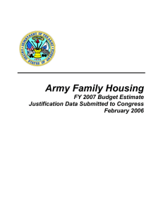 Army Family Housing FY 2007 Budget Estimate Justification Data Submitted to Congress