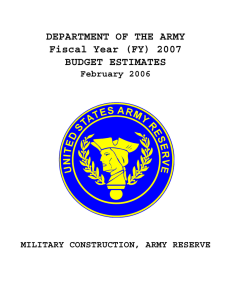 DEPARTMENT OF THE ARMY Fiscal Year (FY) 2007 BUDGET ESTIMATES February 2006