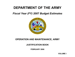 DEPARTMENT OF THE ARMY Fiscal Year (FY) 2007 Budget Estimates JUSTIFICATION BOOK