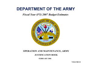 DEPARTMENT OF THE ARMY Fiscal Year (FY) 2007 Budget Estimates JUSTIFICATION BOOK