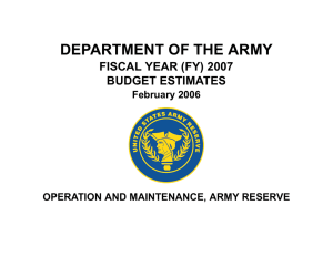 DEPARTMENT OF THE ARMY FISCAL YEAR (FY) 2007 BUDGET ESTIMATES February 2006