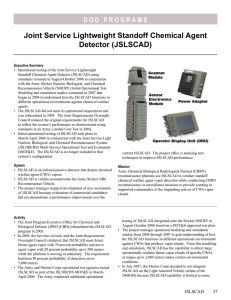 Joint Service Lightweight Standoff Chemical Agent Detector (JSLSCAD)