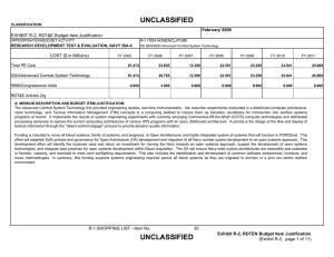 UNCLASSIFIED February 2006 EXHIBIT R-2, RDT&amp;E Budget Item Justification COST ($ in Millions)