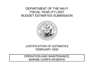 DEPARTMENT OF THE NAVY FISCAL YEAR (FY) 2007 BUDGET ESTIMATES SUBMISSION