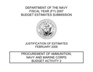 DEPARTMENT OF THE NAVY FISCAL YEAR (FY) 2007 BUDGET ESTIMATES SUBMISSION