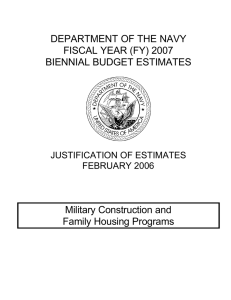 DEPARTMENT OF THE NAVY FISCAL YEAR (FY) 2007 BIENNIAL BUDGET ESTIMATES