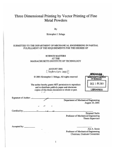 Three Dimensional  Printing by  Vector  Printing of... Metal  Powders DEC  1E0  2001