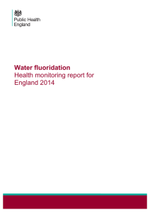 Water fluoridation Health monitoring report for England 2014