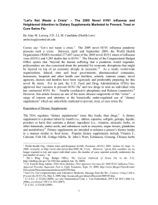 “Let’s Not Waste a Crisis” – The 2009 Novel H1N1... Heightened Attention to Dietary Supplements Marketed to Prevent, Treat or