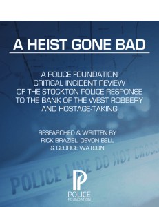 A HEIST GONE BAD