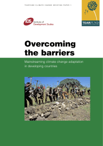 Overcoming the barriers Mainstreaming climate change adaptation in developing countries