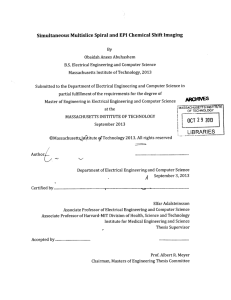 Simultaneous  Multislice  Spiral and EPI Chemical  Shift...