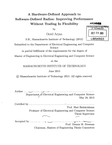 A  Hardware-Defined  Approach  to Software-Defined  Radios: