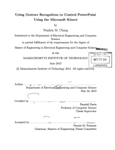 Using  Gesture  Recognition  to  Control ... Using  the  Microsoft  Kinect