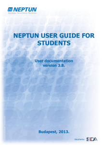NEPTUN USER GUIDE FOR STUDENTS  User documentation