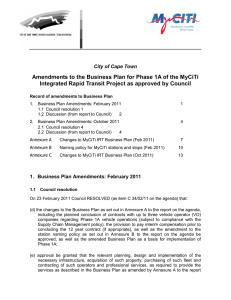 Amendments to the Business Plan for Phase 1A of the... Integrated Rapid Transit Project as approved by Council