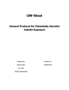 UW­Stout  General Protocol for Potentially Harmful  Jobsite Exposure  Created by: 