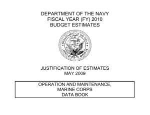 DEPARTMENT OF THE NAVY FISCAL YEAR (FY) 2010 BUDGET ESTIMATES JUSTIFICATION OF ESTIMATES