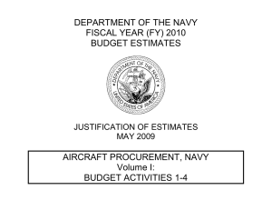 DEPARTMENT OF THE NAVY FISCAL YEAR (FY) 2010 BUDGET ESTIMATES AIRCRAFT PROCUREMENT, NAVY