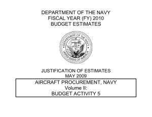 DEPARTMENT OF THE NAVY FISCAL YEAR (FY) 2010 BUDGET ESTIMATES AIRCRAFT PROCUREMENT, NAVY