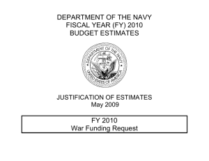 DEPARTMENT OF THE NAVY FISCAL YEAR (FY) 2010 BUDGET ESTIMATES FY 2010