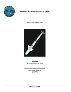 Selected Acquisition Report (SAR) AIM-9X UNCLASSIFIED As of December 31, 2010