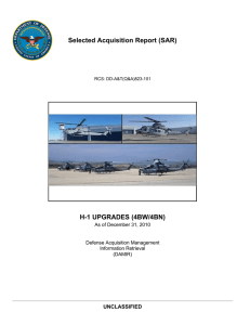 Selected Acquisition Report (SAR) H-1 UPGRADES (4BW/4BN) UNCLASSIFIED As of December 31, 2010