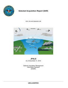 Selected Acquisition Report (SAR) JPALS UNCLASSIFIED As of December 31, 2010