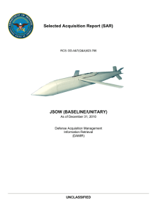 Selected Acquisition Report (SAR) JSOW (BASELINE/UNITARY) UNCLASSIFIED As of December 31, 2010