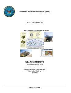 Selected Acquisition Report (SAR) WIN-T INCREMENT 3 UNCLASSIFIED As of December 31, 2010