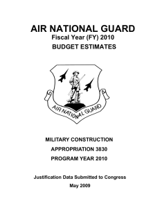 AIR NATIONAL GUARD Fiscal Year (FY) 2010 BUDGET ESTIMATES MILITARY CONSTRUCTION