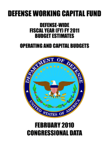 DEFENSE WORKING CAPITAL FUND CONGRESSIONAL DATA FEBRUARY 2010 DEFENSE-WIDE