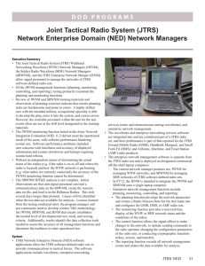 Joint Tactical Radio System (JTRS) Network Enterprise Domain (NED) Network Managers