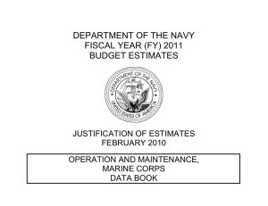 DEPARTMENT OF THE NAVY FISCAL YEAR (FY) 2011 BUDGET ESTIMATES JUSTIFICATION OF ESTIMATES