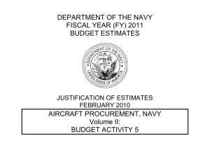 DEPARTMENT OF THE NAVY FISCAL YEAR (FY) 2011 BUDGET ESTIMATES AIRCRAFT PROCUREMENT, NAVY