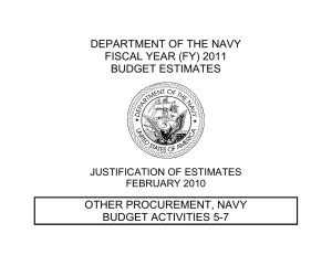 DEPARTMENT OF THE NAVY FISCAL YEAR (FY) 2011 BUDGET ESTIMATES OTHER PROCUREMENT, NAVY