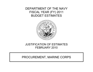 DEPARTMENT OF THE NAVY FISCAL YEAR (FY) 2011 BUDGET ESTIMATES PROCUREMENT, MARINE CORPS