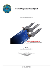 Selected Acquisition Report (SAR) F-35 UNCLASSIFIED As of December 31, 2011