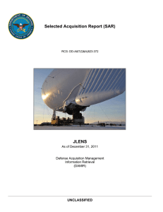 Selected Acquisition Report (SAR) JLENS UNCLASSIFIED As of December 31, 2011