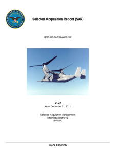Selected Acquisition Report (SAR) V-22 UNCLASSIFIED As of December 31, 2011