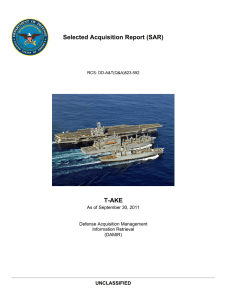 Selected Acquisition Report (SAR) T-AKE UNCLASSIFIED As of September 30, 2011