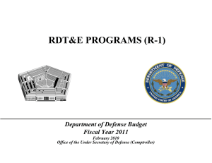 RDT&amp;E PROGRAMS (R-1) Department of Defense Budget Fiscal Year 2011 February 2010