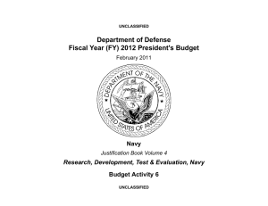 Department of Defense Fiscal Year (FY) 2012 President's Budget Navy Budget Activity 6