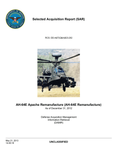 Selected Acquisition Report (SAR) AH-64E Apache Remanufacture (AH-64E Remanufacture) UNCLASSIFIED