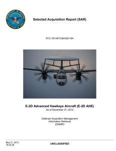 Selected Acquisition Report (SAR) E-2D Advanced Hawkeye Aircraft (E-2D AHE) UNCLASSIFIED